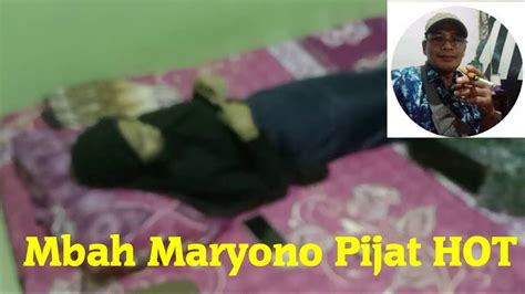 pijat mbah maryono|Rekam Enak